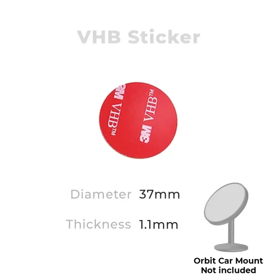 VHB Sticker for Orbit Car Mount